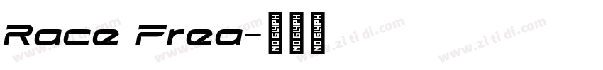 Race Frea字体转换